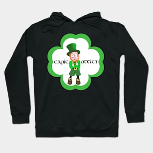 St Patrick's Day Leprechaun Craic Addict Hoodie